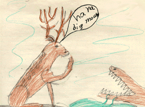 The drawing shows a deer calling an alligator "Big Mouth."