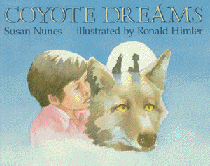 The book jacket shows a boy and a coyote whose images are reflected in the moon.