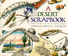 The book jacket shows mesquite beans, a snake skin, a photograph of the desert, a drawing of a desert tortoise, and the upper jaw of an animal's skull.